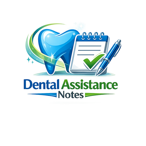 Dental Assistant Notes
